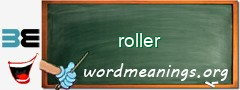 WordMeaning blackboard for roller